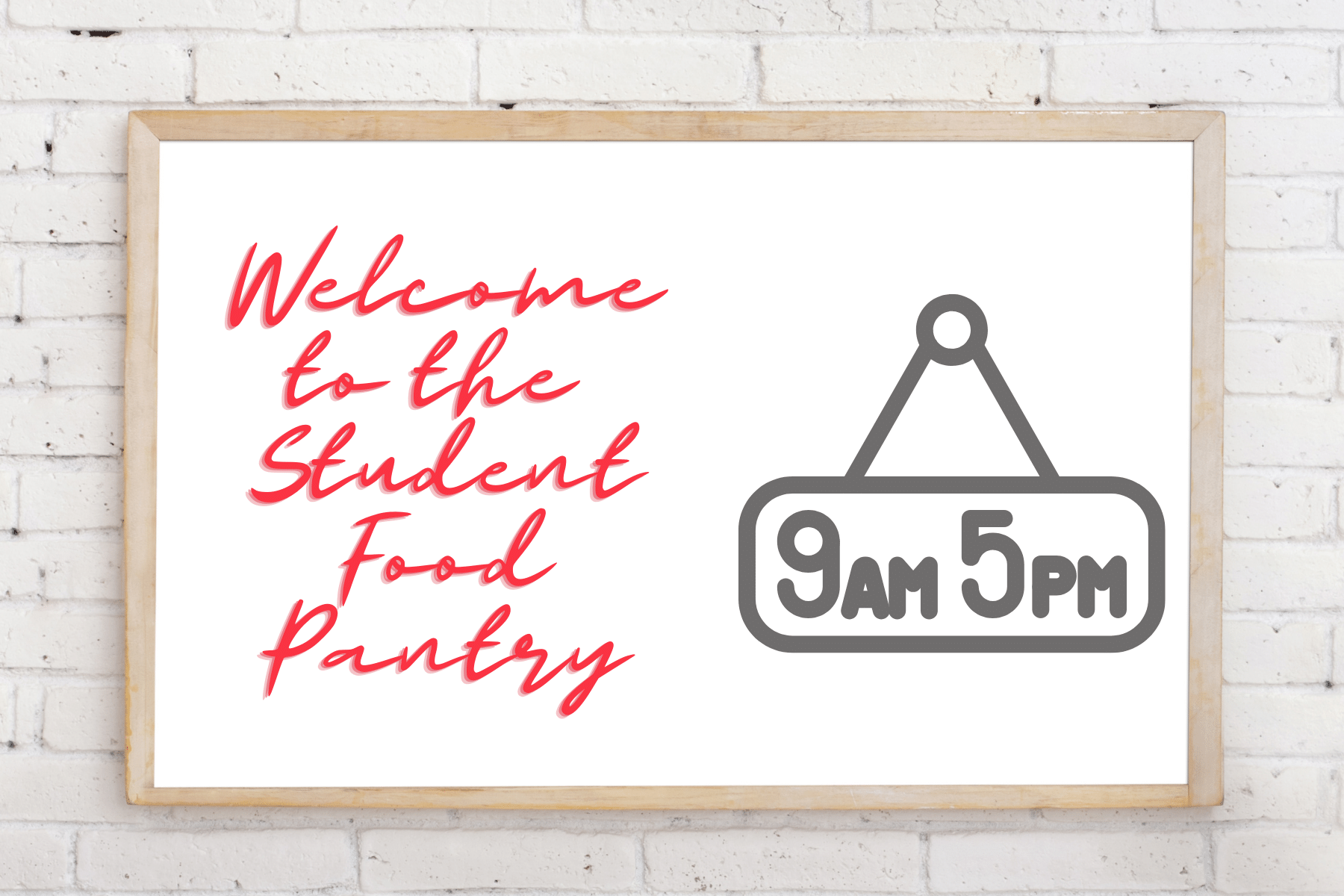 large white board with the words welcome to the student food pantry written on it