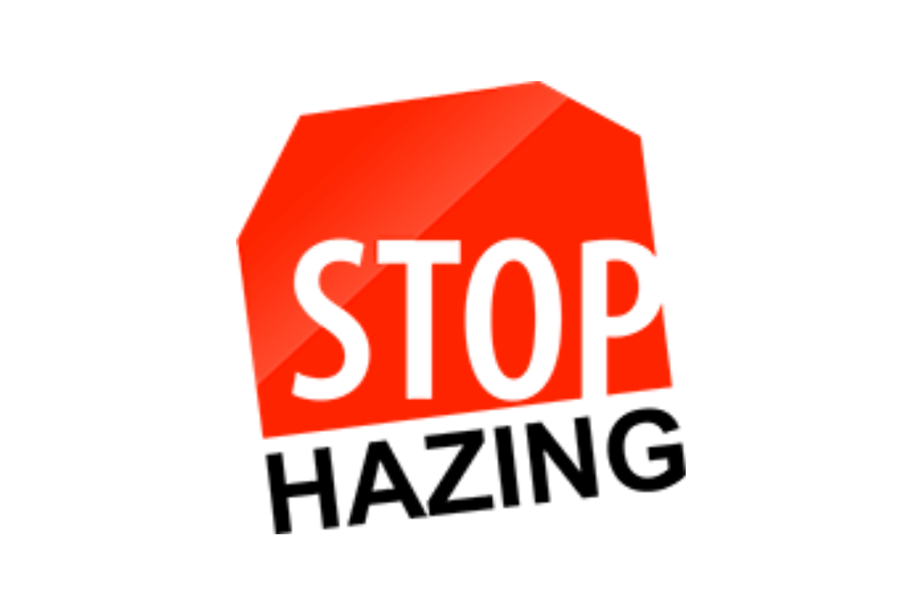 white and red stop hazing sign